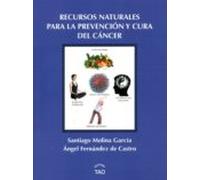 Recursos Naturales Para La Prevencion Y Cura Del Cancer