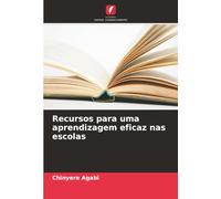 Recursos para uma aprendizagem eficaz nas escolas
