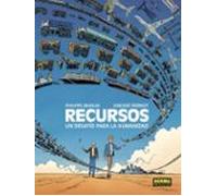 Recursos. Un Desafío Para La Humanidad