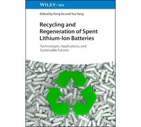 Recycling and Regeneration of Spent Lithium-Ion Batteries: Technologies, Applications, and Sustainable Futures