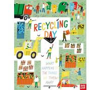 Recycling Day: What Happens to the Things We Throw Away (Understanding the World)