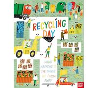 Recycling Day: What Happens to the Things We Throw Away (Understanding the World)
