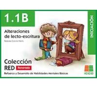 RED 1.1B Renovado. Alteraciones de lento-escritura: 12 (RED. Refuerzo y Desarrollo de Habilidades Mentales Básicas)