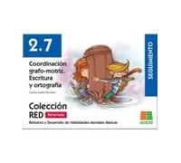 RED 2.7 Renovado. Coordinación grafo-motriz. Escritura y ortografía | Carlos Yuste Hernanz