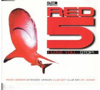 Red 5 - I Love You...Stop !