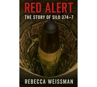 Red Alert: The Story of Silo 374-7
