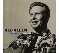 Red Allen Lonesome and Blue - The Complete County Recordi (CD) (Importación USA)