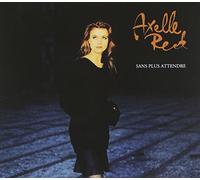 Red, Axelle - Sans Plus Attendre