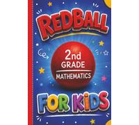 Red Ball 2nd Grade Mathematics: For Kids