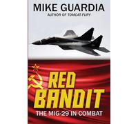 Red Bandit: The MiG-29 in Combat