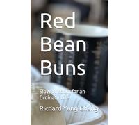 Red Bean Buns: Slow Wisdom for an Ordinary Life