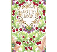 Red Berry Floral Spiral Notebook: Elegant Flowers and Leaves Illustration Journal with 120 Pages for Writing, Notes, Journaling, Planning, School, Office, and Daily Use