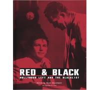 RED & BLACK: Hollywood Left and The Blacklist