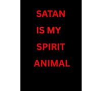 Red/Black Satan is my spirit animal lined softcover 6'' x 9'' Notebook / Journal 120 pages