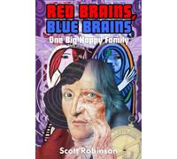 Red Brains, Blue Brains: One Big Happy Family: 3