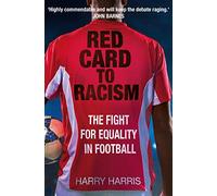 Red Card to Racism: The Fight for Equality in Football