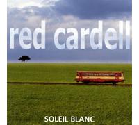Red Cardell - Soleil Blanc - Red Cardell KMCD 517