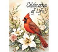 Red Cardinal Funeral Guest Book: A Life Remembered: In Loving Memory Celebration of Life Memorial Service Sign In Book for Guests to Share Memories, ... Love, and Support for Family and Friends