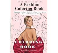 Red Carpet Fashion Coloring Book for Women | Your Me-Time Escape | Stress Relief Coloring Pages: Stress Relief Adult Coloring Book with Elegant Dress Designs for Relaxation and Me Time