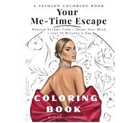 Red Carpet Fashion Coloring Book for Women | Your Me-Time Escape | Stress Relief Coloring Pages: Stress Relief Adult Coloring Book with Elegant Dress Designs for Relaxation and Me Time