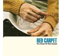 Red Carpet - The Noise Of Red Carpet