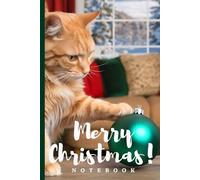 Red Cat And Green Christmas Bauble Notebook: Journal for Cat Lovers with Elegant Cream Paper, Wide Lines, 80 Numbered Pages