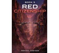 Red Citizenship: 2 (The Sovereign Field Saga)