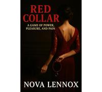 Red Collar: A Game of Power, Pleasure, and Pain