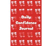 Red Daily Confidence Journal for Girls & Women | Cherries with Bows Design | Cute and Girly Notebook | 365 Entries with Prompts | Unique Thoughtful ... Development | Lined Pages | Year Long Diary