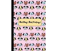 Red Days, Real Feelings: Menstrual Cycle Journal, Period Calendar for Young Girls & Teens, undated 3 year monthly calendar notebook, PMS Tracker & Menstruation, 6×9 " size .