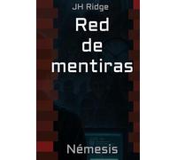 Red de mentiras: Némesis