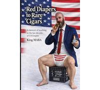 Red Diapers to Rare Cigars: A Memoir of Teaching in the Last Decades of US Empire