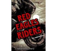 Red Eagles Riders: Tyr, Unité Fantôme