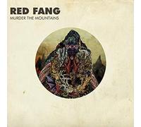 Red Fang - Murder The Mountains