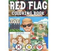 Red Flag Coloring Book: A Hilarious Adult Gag Gift Featuring Cringe Online Dating Profiles, Sarcastic Bio Disasters, and Relatable Relationship Satire for Singles