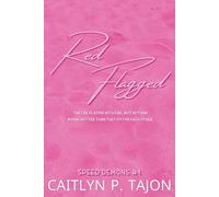 Red Flagged: Speed Demons #4: a rivals-to-lovers, forced proximity, forbidden racing romance (Speed Demons (Her Editions))