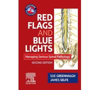 Red Flags and Blue Lights: Managing Serious Spinal Pathology (Physiotherapy Pocketbooks)
