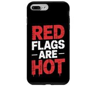 Red Flags Are Hot Relación tóxica Advertencia Amor - Carcasa para iPhone 7 Plus/8 Plus