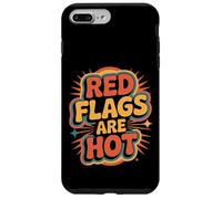 Red Flags Are Hot Relación tóxica Advertencia Amor |- Carcasa para iPhone 7 Plus/8 Plus