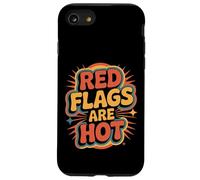 Red Flags Are Hot Relación tóxica Advertencia Amor |- Carcasa para iPhone SE (2020) / 7/8