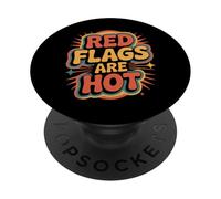 Red Flags Are Hot Relación tóxica Advertencia Amor |- PopSockets PopGrip Adhesivo