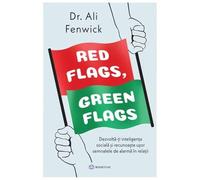 Red Flags, Green Flags - Ali Fenwick, Editie in limba romana