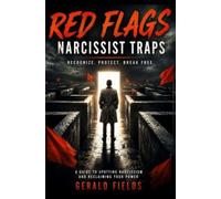 Red Flags Narcissist Traps