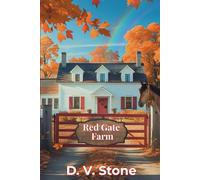 Red Gate Farm: A heartwarming tale of second chances and the healing power of coming home.