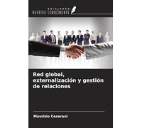 Red global, externalización y gestión de relaciones