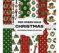 Red Green Gold Christmas Scrapbook Paper Collection: Festive Double-Sided Decorative Papers for Scrapbooking, Card Making, Gift Wrapping, Junk Journals and Holiday Crafts