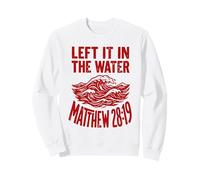 Red Groovy Wave lo dejó en el Agua Mateo 28:19 Sudadera