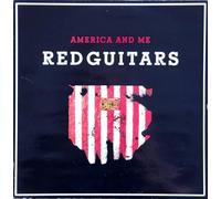 America and me ( 12INCH / Vinyl Schallplatte Disque Record) Red Guitars
