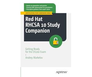 Red Hat RHCSA 10 Study Companion: Getting Ready for the EX200 Exam (Certification Study Companion Series)