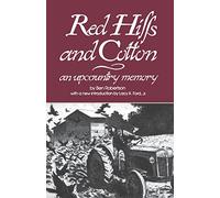 Red Hills and Cotton: An Upcountry Memory (Southern Classics Series)